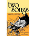 Two Songs: Song of Prisoner & Song of Malaya