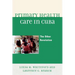 Primary Health Care in Cuba: The Other Revolution