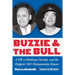 Buzzie and the Bull: A Gm, a Clubhouse Favorite, and the Dodgers' 1965 Championship Season