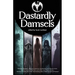 Dastardly Damsels