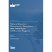 Natural Disasters Occurrence, Reduction, and Restoration in Mountain Regions