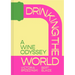 Drinking the World: A Wine Odyssey