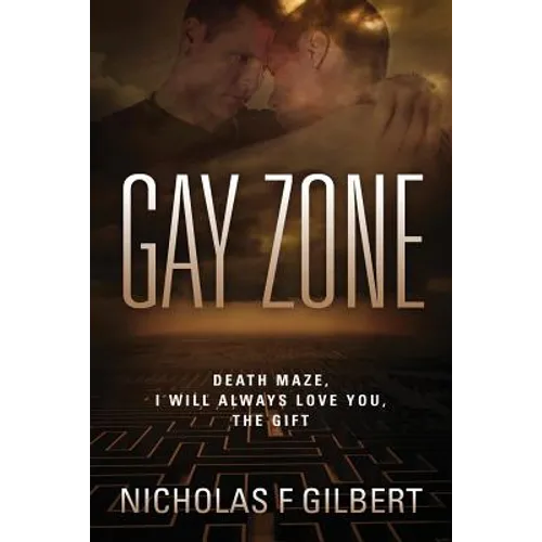 Gay Zone: Death Maze, I Will Always Love You, The Gift