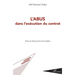 L'abus dans l'exécution du contrat