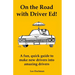 On the Road with Driver Ed!: A fun, quick guide to make new drivers into amazing drivers