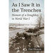 As I Saw It in the Trenches: Memoir of a Doughboy in World War I