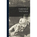 Farewell Victoria
