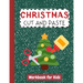 Christmas Cut and Paste Workbook for Kids: Cutting Practice Activity Book for Preschool Children Toddlers ages 2-5 3-5 Scissor Skills Learning Homesch