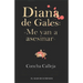 Diana de Gales: Me van a asesinar