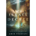The Israel Decree: Understanding God's Unbreakable Covenant with His People and Their Land