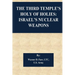 The Third Temple's Holy Of Holies: Israel's Nuclear Weapons