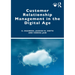 Customer Relationship Management in the Digital Age
