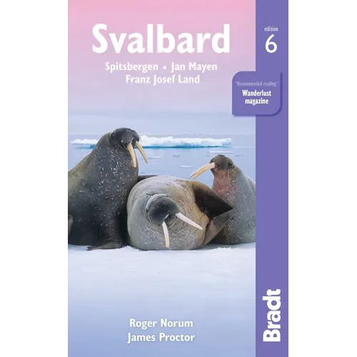 Svalbard: Spitsbergen, Jan Mayen, Franz Josef Land