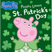Peppa Loves St. Patrick's Day