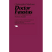 Doctor Faustus: In a New Adaptation