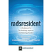 Radsresident: A Guidebook For The Radiology Applicant And Radiology Resident