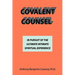 Covalent Counsel: In Pursuit Of The Ultimate Intimate Spiritual Experience