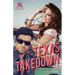 The Texas Takedown