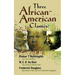 Three African-American Classics: Up from Slavery, the Souls of Black Folk and Narrative of the Life of Frederick Douglass