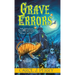 Grave Errors