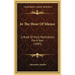 In The Hour Of Silence: A Book Of Daily Meditations For A Year (1899)
