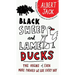 Black Sheep and Lame Ducks: The Origins of Even More Phrases We Use Every Day