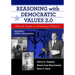 Reasoning with Democratic Values 2.0, Volume 2: Ethical Issues in American History, 1866 to the Present