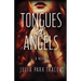 Tongues of Angels