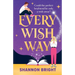 Every Wish Way: A totally spellbinding and hilarious magical romantic comedy