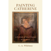 Painting Catherine: A Portrait of New Orleans in the 1920s