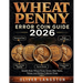 Wheat Penny Error Coin Guide 2026
