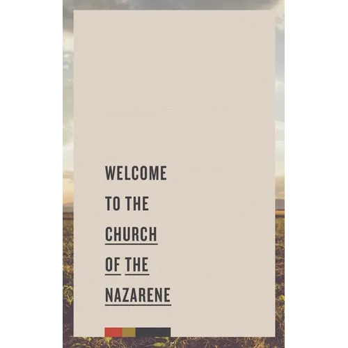 Welcome to the Church of the Nazarene