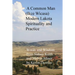 A Common Man (Ikce Wicasa) Modern Lakota Spirituality and Practice: Words and Wisdom from Sidney Keith and Melvin Miner