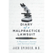 DIARY of a MALPRACTICE LAWSUIT: A Physician's Journey and Survival Guide