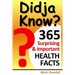 Didja Know? 365 Surprising & Important Health Facts