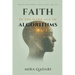 Faith in the Age of Algorithms: When Machines Challenge Belief