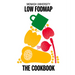 Monash University Low Fodmap: The Cookbook