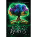Bonds & Bones