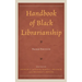 Handbook of Black Librarianship