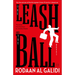 The Leash and the Ball