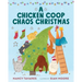 A Chicken Coop Chaos Christmas