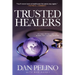 Trusted Healers: Dr. Paul Grundy and the Global Healthcare Crusade