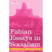Fabian Essays in Socialism