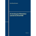 Die Verteilung der Pflichtteilslast nach den §§ 2318-2324 BGB