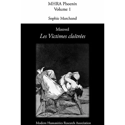 Monvel, 'Les Victimes Cloîtrées'