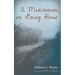 A Meditation on Going Home
