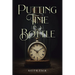 Putting Time in a Bottle