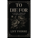 To Die For