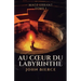 Au Coeur du Labyrinthe