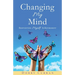 Changing My Mind: Reinventing Myself In Retirement